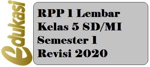 RPP 1 Lembar Kelas 5 SD/MI Semester 1 Revisi 2020